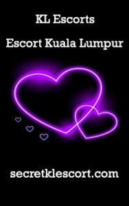 Secret KL Escort Kuala Lumpur