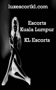 Lux Escort KL Kuala Lumpur